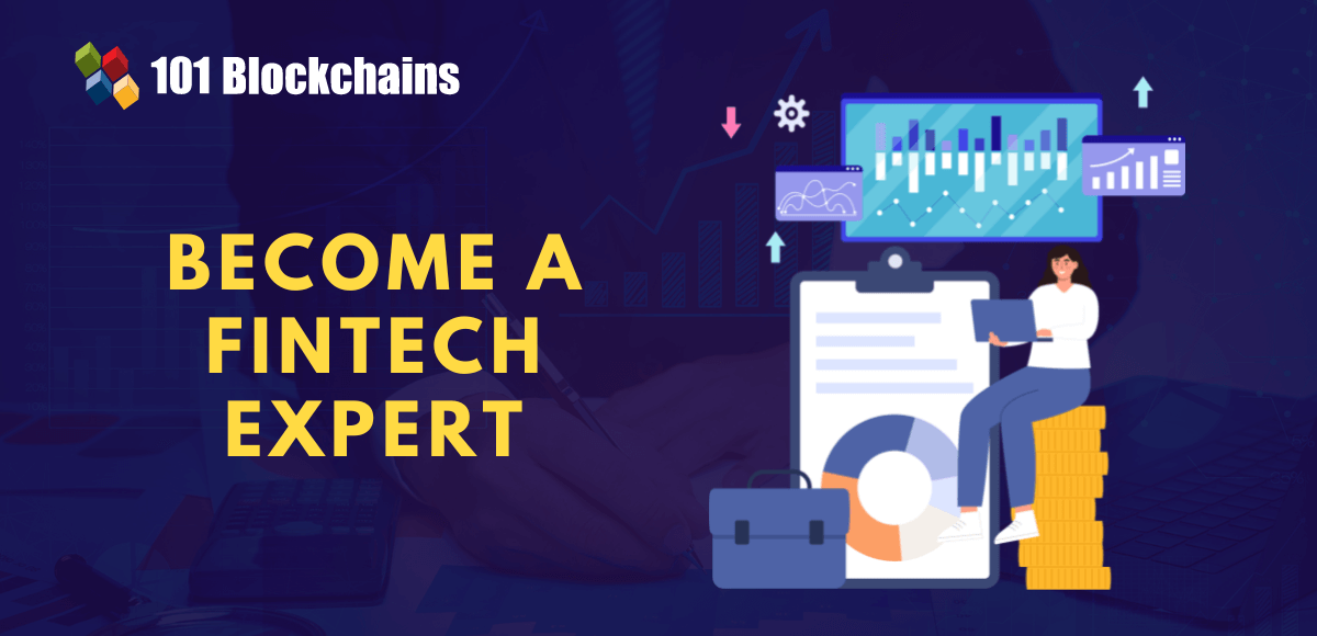 How to Become a Fintech Expert?
