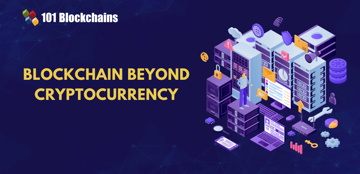 Blockchain Use Cases beyond Crypto